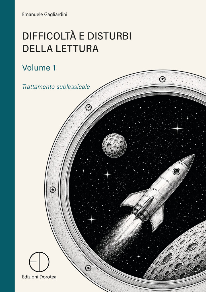 Difficoltà e disturbi della lettura – Volume 1 – Trattamento sublessicale